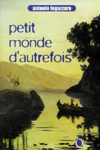 Le Petit Monde d'autrefois 9782841421305