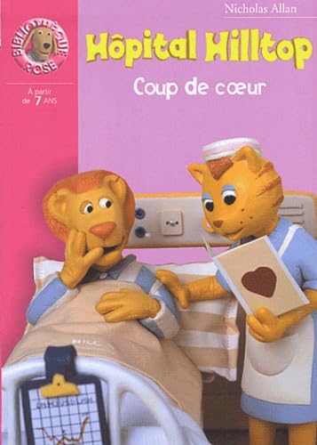 Hopital Hilltop : Coup De Coeur 9782012006799