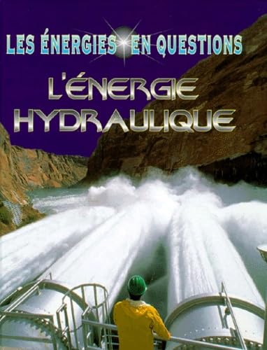 L'énergie hydraulique 9782713018923