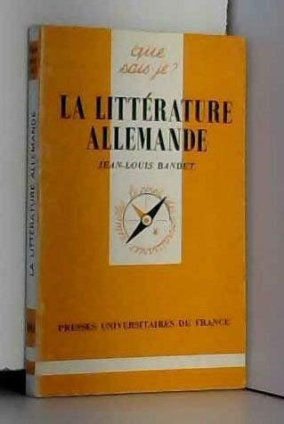 La Littérature allemande 9782130432388