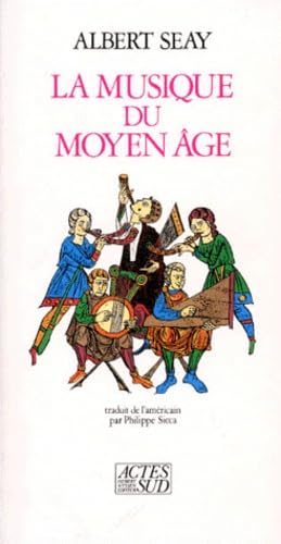La musique du moyen âge 9782868692276