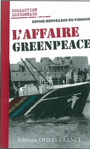 L'Affaire Greenpeace 9782737360008