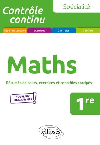Spécialité Mathématiques - Première - Nouveaux programmes 9782340031814