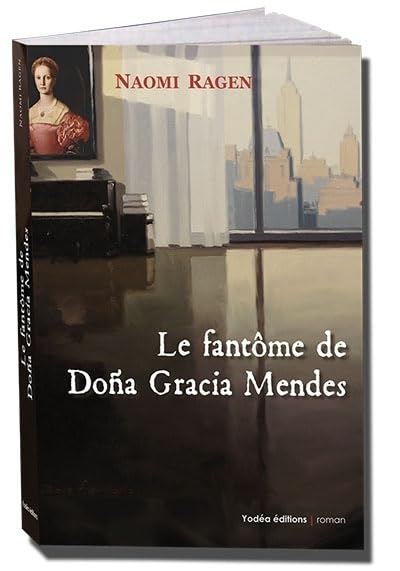 Le fantôme de Dona Gracia Mendes 9782914084666