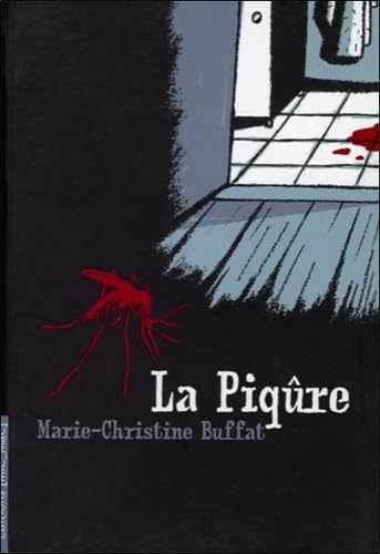 La Piqûre 9782952573160
