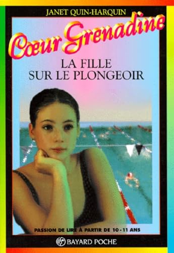 La fille sur le plongeoir.: 5ème édition 9782227729971