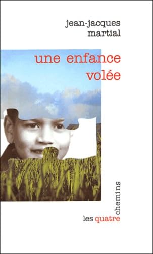 Une enfance volée 9782847841107