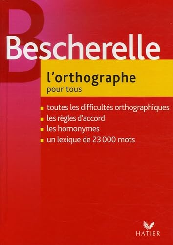 L'Orthographe pour tous 9782218922633