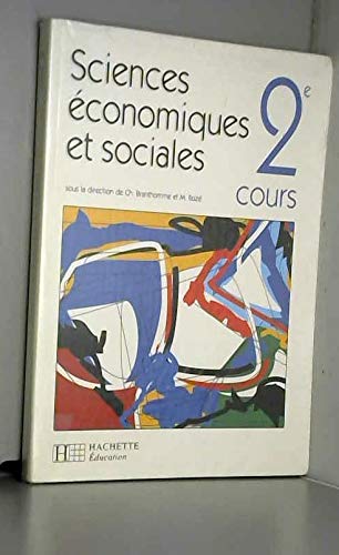Sciences économiques et sociales, 2e. Livre de l'élève 9782010164408