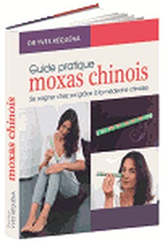 Guide pratique Moxas chinois 9782286098711