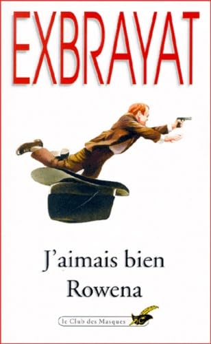 J'Aimais Bien Rowena 9782702417126