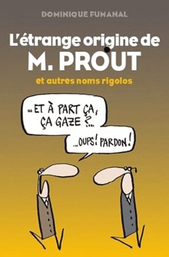 L'ETRANGE ORIGINE DE M. PROUT 9782843439087