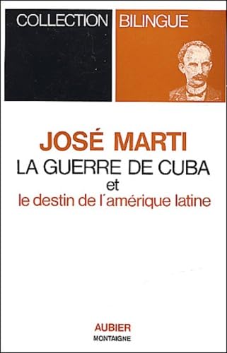 La Guerre de Cuba et le destin de l'Amérique latine 9782700714043