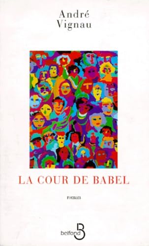 La cour de Babel 9782714435125