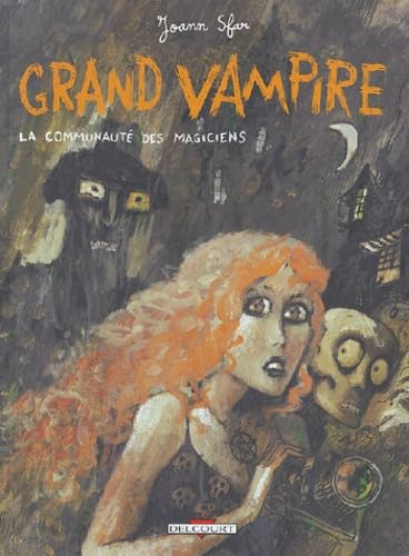 Grand Vampire, tome 5 : La Communauté des magiciens 9782847892628