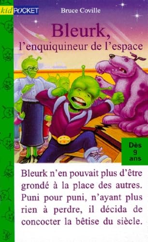 Bleurk, l'enquiquineur de l'espace 9782266080804