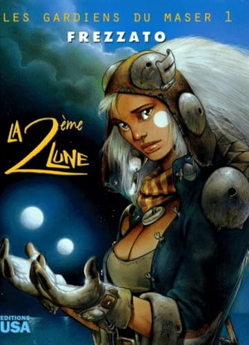 Les Gardiens du Maser, tome 1 : La 2ème lune 9782911033339