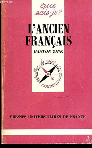 L'Ancien français: XIe-XIIIe siècle 9782130428145