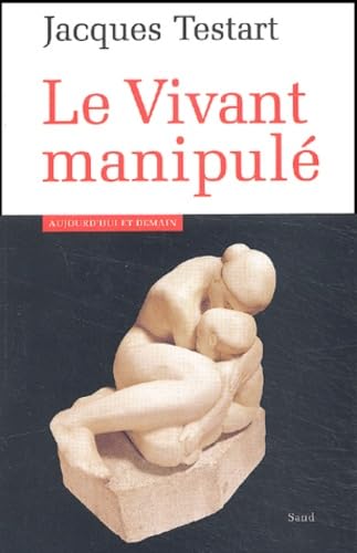 Le Vivant manipulé 9782710707066