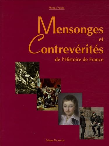 Mensonges et contrevérités de l'Histoire de France 9782732882444