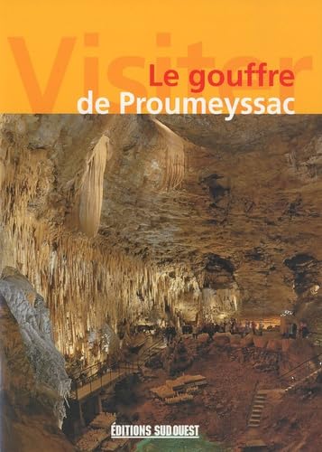 Le gouffre de Proumeyssac 9782879017686