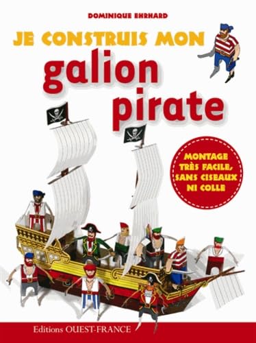 Je construis mon galion pirate 9782737356544