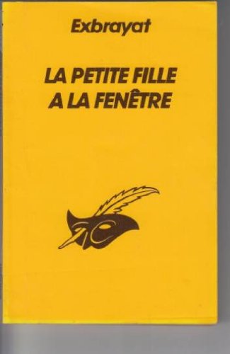 LA PETITE FILLE A LA FENETRE 9782702412442