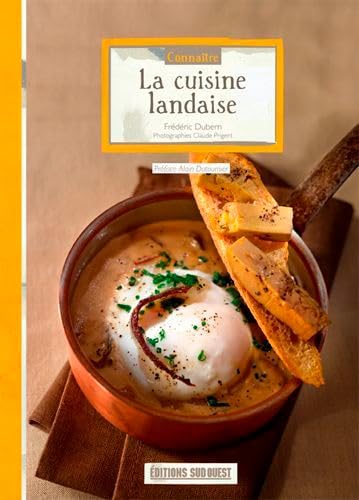 Connaitre La Cuisine Landaise 9782817702643