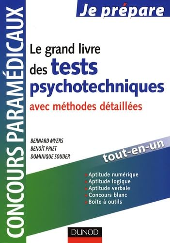 Le grand livre des tests psychotechniques avec méthodes détaillées 9782100512256