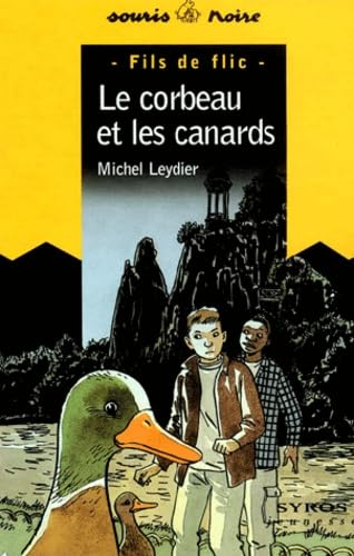 Le Corbeau et les canards 9782841469840