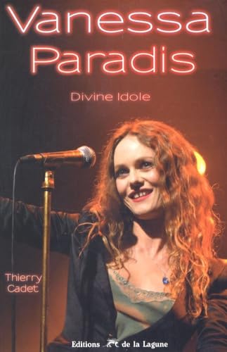 Vanessa Paradis: Divine idole 9782849690864