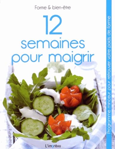 12 semaines pour maigrir 9791029500381