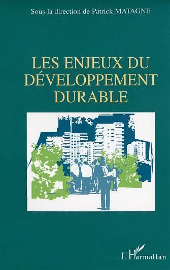 Les enjeux du développement durable 9782747585392