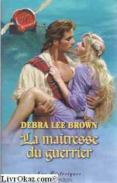 La Maîtresse du guerrier (les historiques 266) 9782280175043