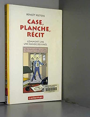Case, planche, récit: Comment lire une bande dessinée 9782203326040
