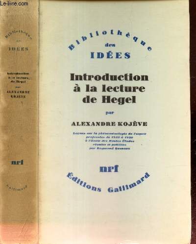 INTRODUCTION A LA LECTURE DE HEGEL