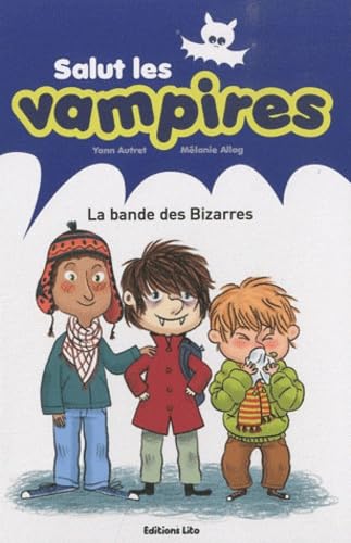 La bande des Bizarres 9782244442662