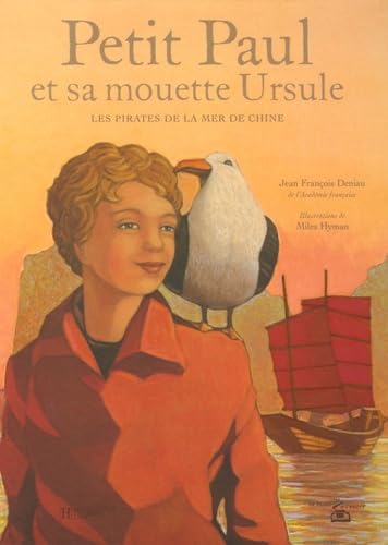 Petit Paul et sa mouette Ursule: Les pirates de la mer de Chine 9782012253087
