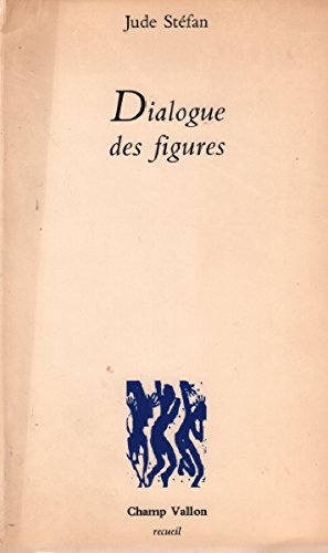 Dialogue des figures 9782876730083