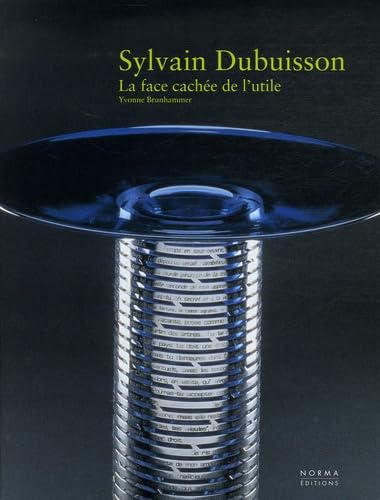 Dubuisson Sylvain. la Face Cachee de l'Utile 9782915542059