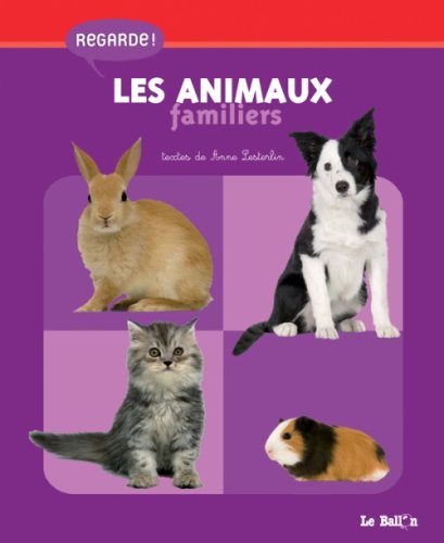 Regarde! Les Animaux familiers 9789037469417