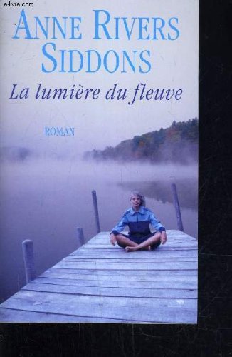 la lumière du fleuve 9782298006643