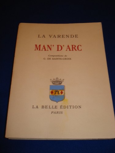 MAN'D'ARC / SAINTE-CROIX G. de