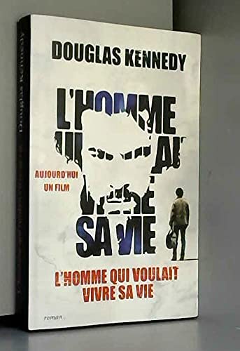 L'homme qui voulait vivre sa vie 9782702848562