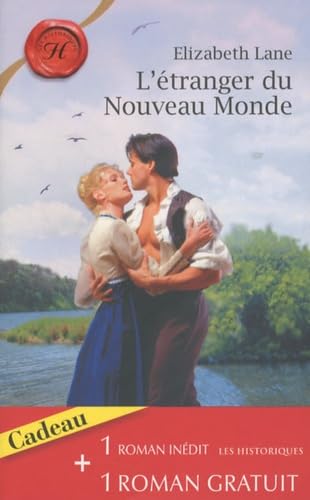 L'étranger du Nouveau Monde ; Le baiser de l'aube 9782280814713