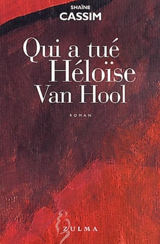 Qui a tué Héloïse Van Hool 9782843042249