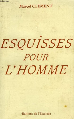 Esquisses pour l'homme 9782902295111