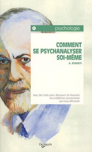 Comment se psychanalyser soi-même ? 9782732846507
