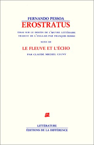 Erostratus : essai sur le destin de l'oeuvre littéraire 9782729102784