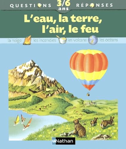 L'Eau - La Terre - L'Air - Le Feu 9782092504581